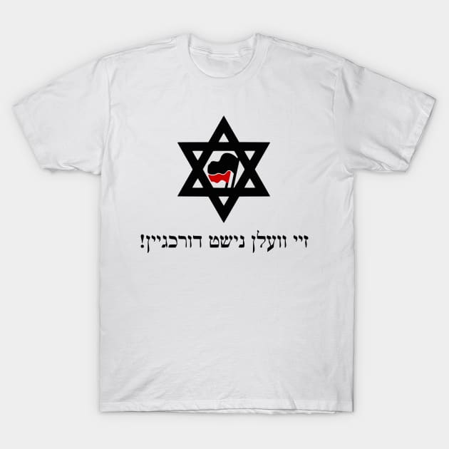 No pasarán (Yiddish) T-Shirt by dikleyt